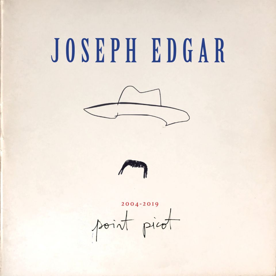 Joseph Edgar – « 2004-2019 : Point Picot »
