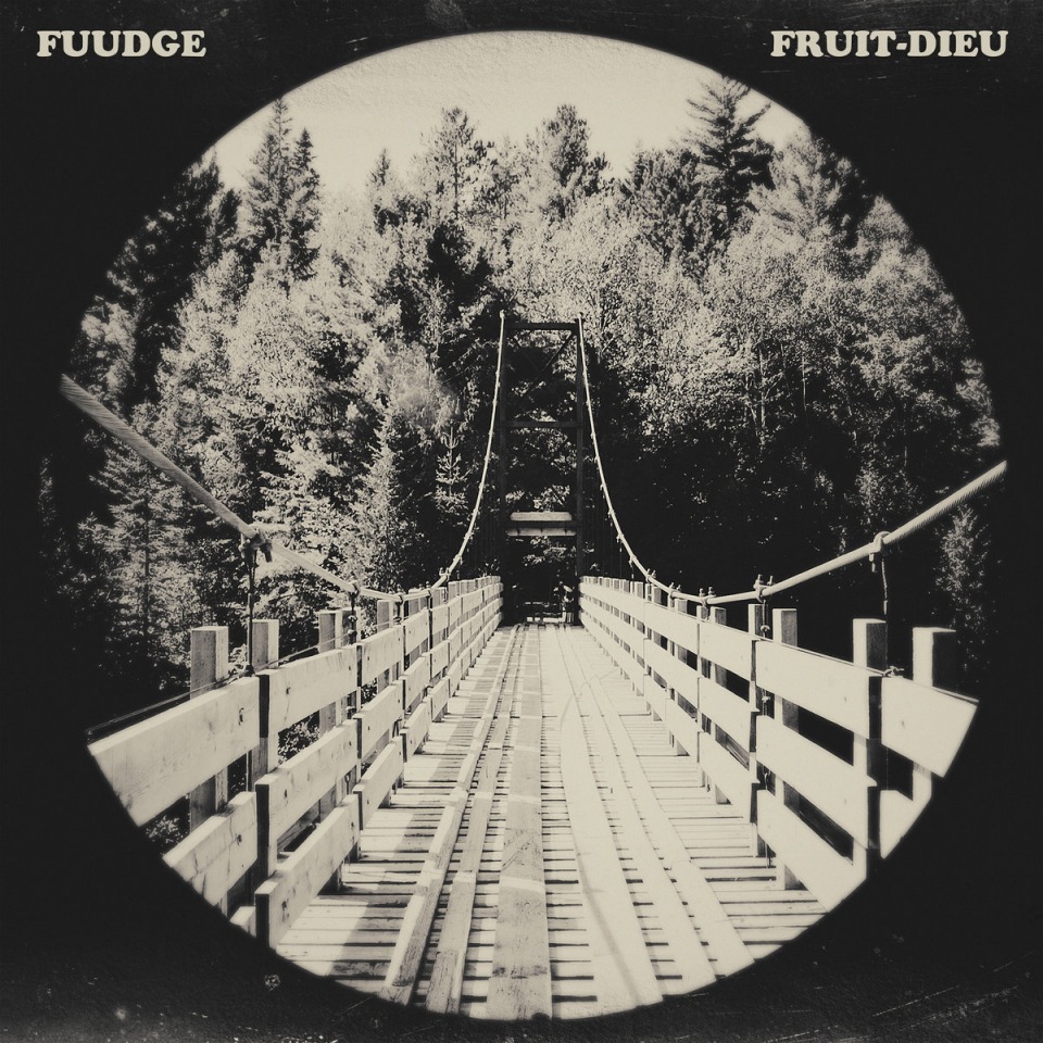 FUUDGE – « Fruit-Dieu »
