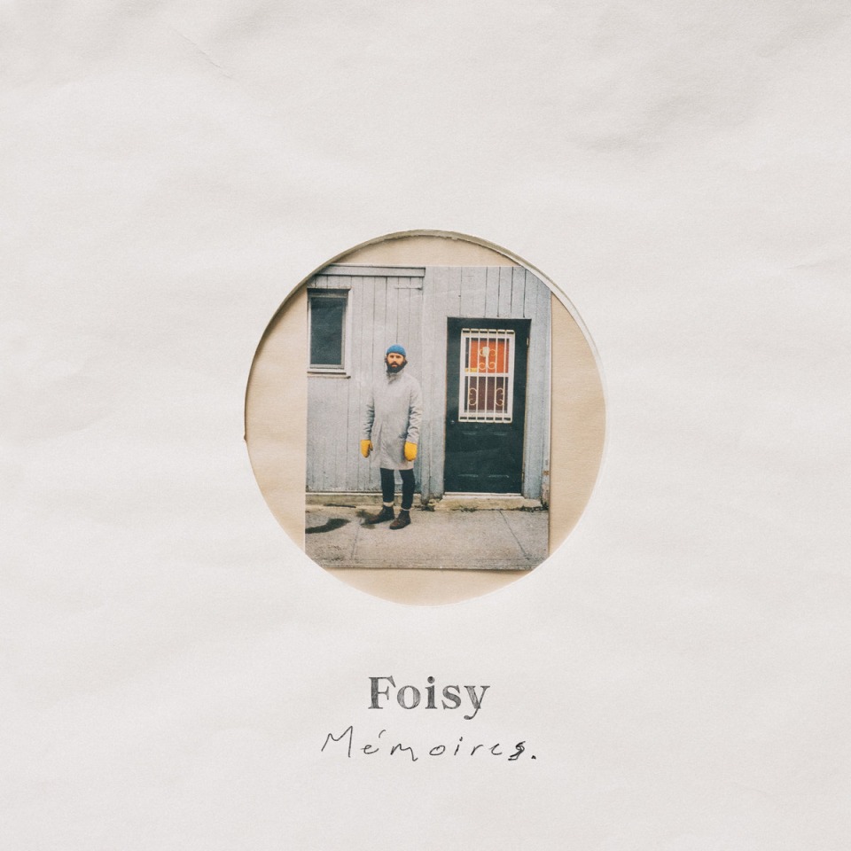 Foisy. – « Mémoires »
