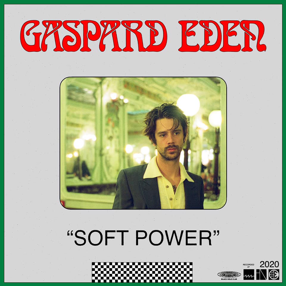 Le soft power de Gaspard Eden